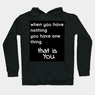 That is you Hoodie